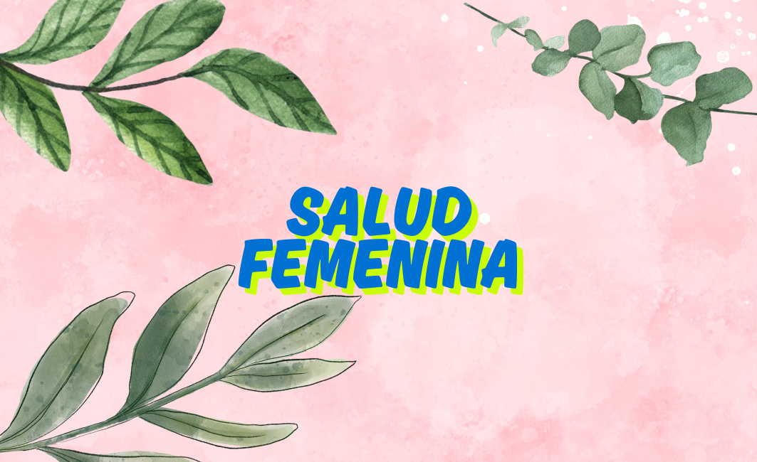 SALUD FEMENINA