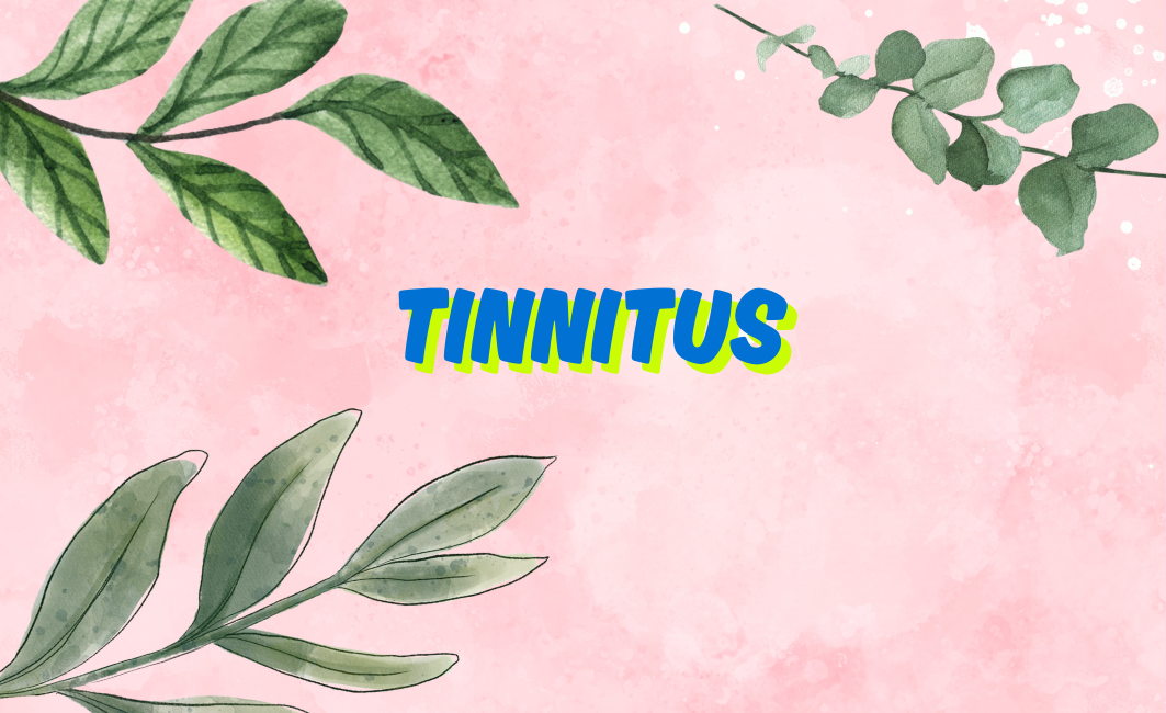 TINNITUS